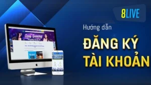 Đăng Ký 8Live