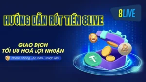 Rút Tiền 8Live