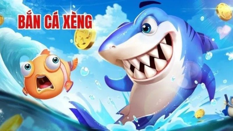 Bắn Cá Xèng Đổi Thưởng